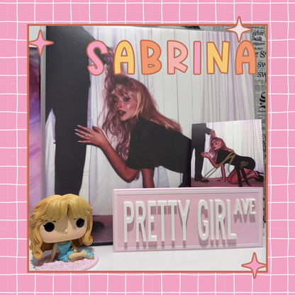 Pretty Girl Ave Sign - Sabrina Carpenter